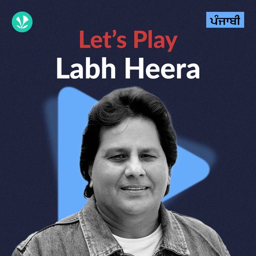 Let's Play - Labh Heera - Punjabi