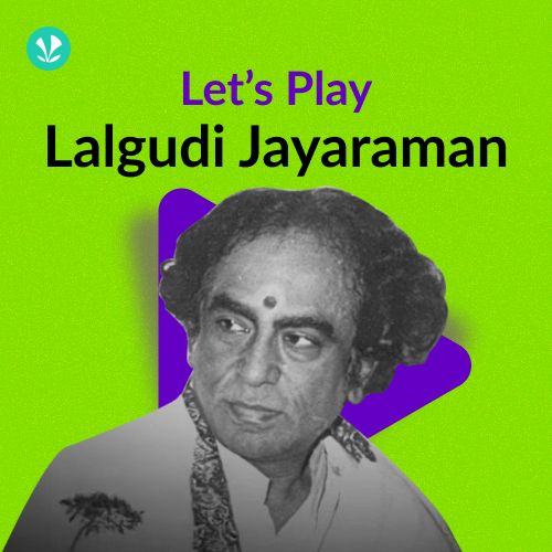 Let's Play - Lalgudi Jayaraman - Carnatic