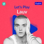 Let's Play -  Lauv