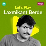 Let's Play - Laxmikant Berde - Marathi