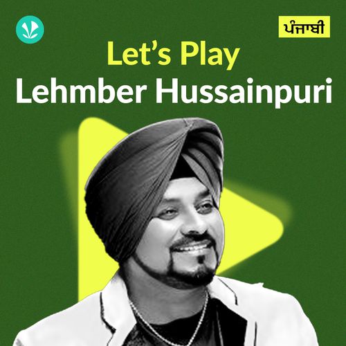 Let's Play - Lehmber Hussainpuri - Punjabi