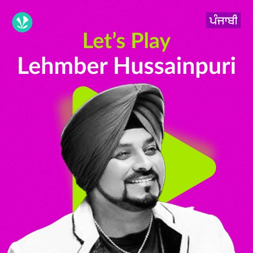 Let's Play - Lehmber Hussainpuri - Punjabi