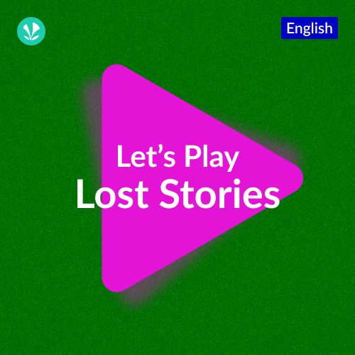 Let's Play - Lost Stories