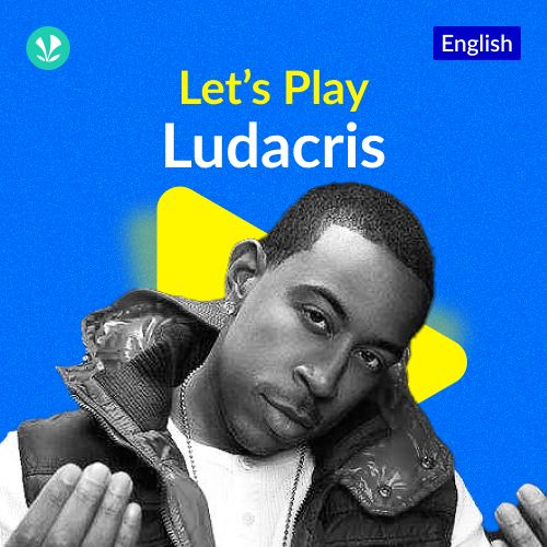 Let's Play - Ludacris