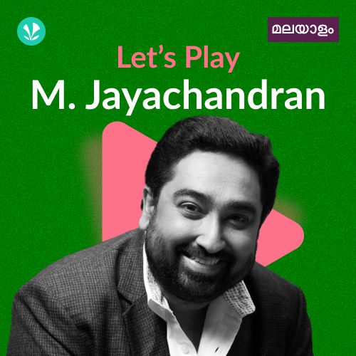 Let's Play - M. Jayachandran - Malayalam