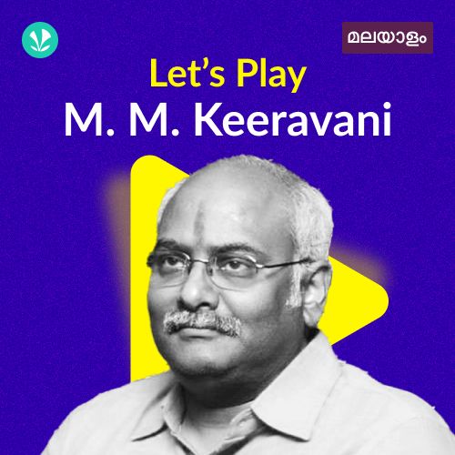 Let's Play - M. M. Keeravani - Malayalam