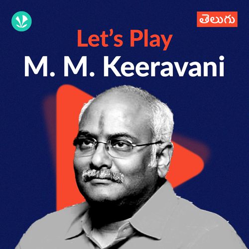 Let's Play - M. M. Keeravani - Telugu