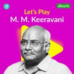 Let's Play - M. M. Keeravani - Telugu