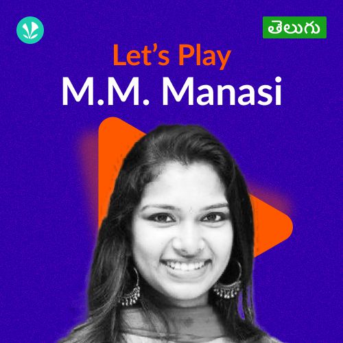 Let's Play - M.M. Manasi - Telugu