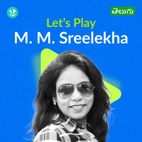 Let's Play - M.M. Sreelekha - Telugu