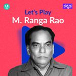Let's Play - M. Ranga Rao