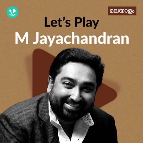 Let's Play - M. Jayachandran - Malayalam