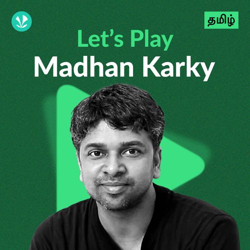 Let's Play - Madhan Karky