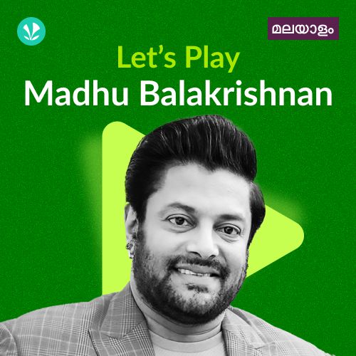 Let's Play - Madhu Balakrishnan - Malayalam