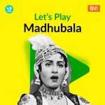 Let's Play - Madhubala