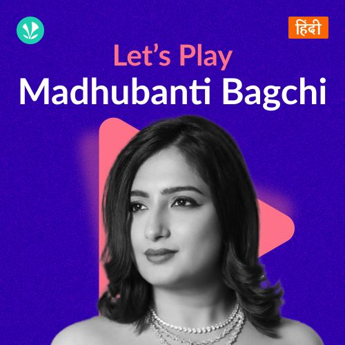 Let's Play - Madhubanti Bagchi - Hindi