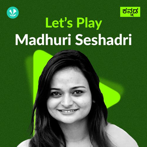 Let's Play - Madhuri Seshadri