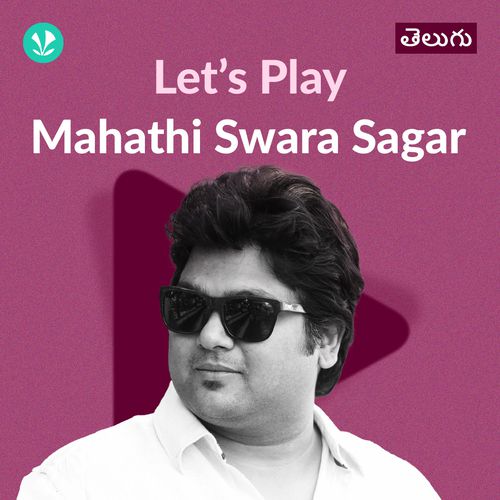 Let's Play - Mahathi Swara Sagar - Telugu