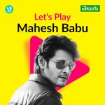 Let's Play - Mahesh Babu - Telugu