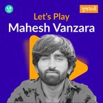 Let's Play - Mahesh Vanzara