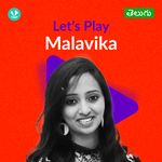Let's Play - Malavika - Telugu