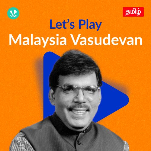 Let's Play - Malaysia Vasudevan