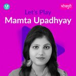 Let's Play - Mamta Upadhyay