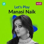 Let's Play - Manasi Naik - Marathi
