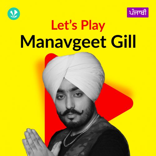 Let's Play - Manavgeet Gill - Punjabi