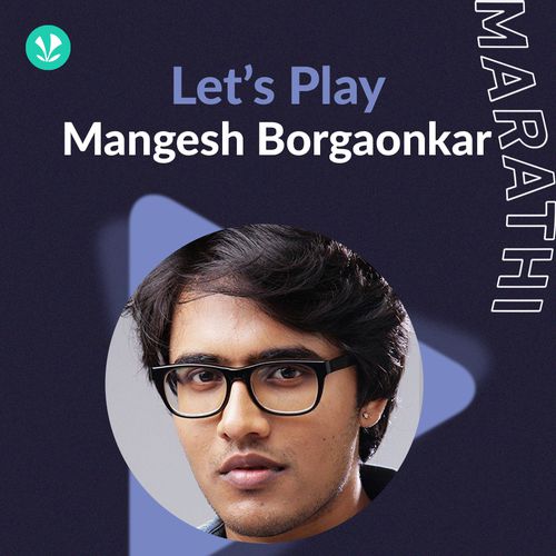 Let's Play - Mangesh Borgaonkar - Marathi