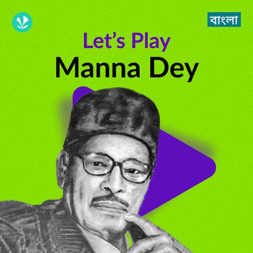 Let's Play - Manna Dey - Bengali