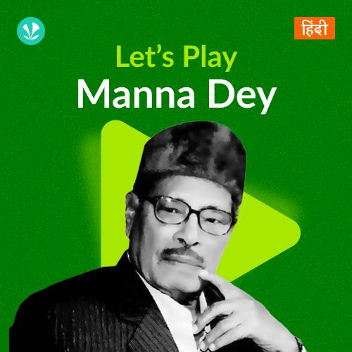 Let's Play - Manna Dey - Hindi