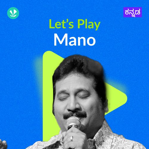 Let's Play - Mano - Kannada