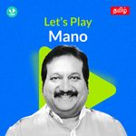 Let's Play - Mano - Tamil