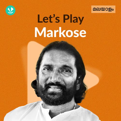 Let's Play - Markose - Malayalam