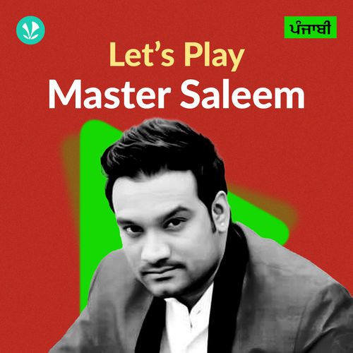 Let's Play - Master Saleem - Punjabi