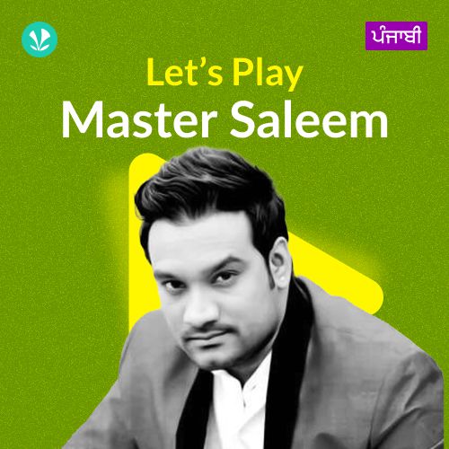 Let's Play - Master Saleem - Punjabi