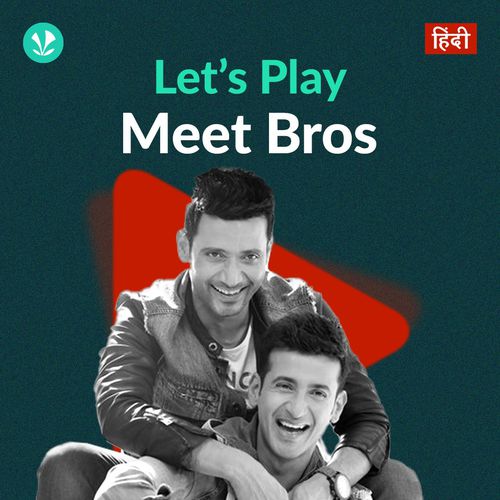 Let's Play - Meet Bros - Hindi
