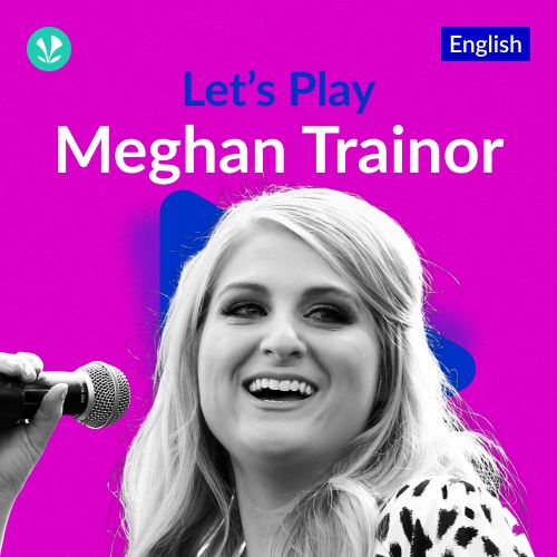 Let's Play - Meghan Trainor