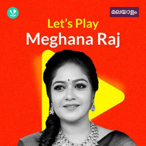 Let's Play - Meghana Raj - Malayalam