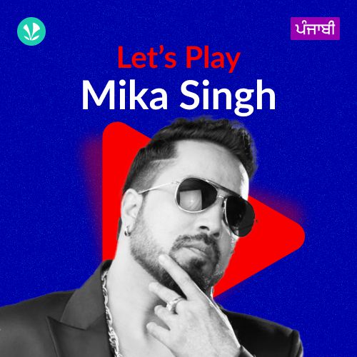 Let's Play - Mika Singh - Punjabi