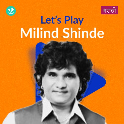 Let's Play - Milind Shinde - Marathi