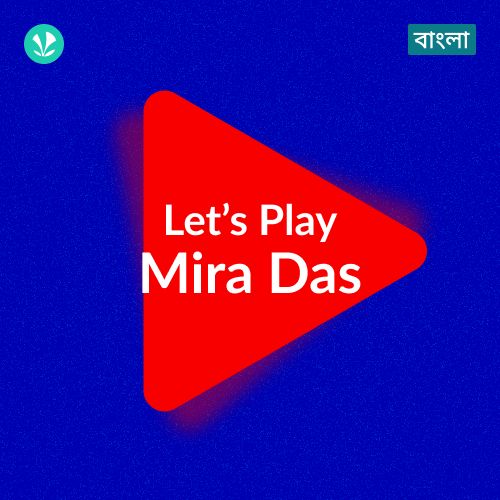 Let's Play - Mira Das