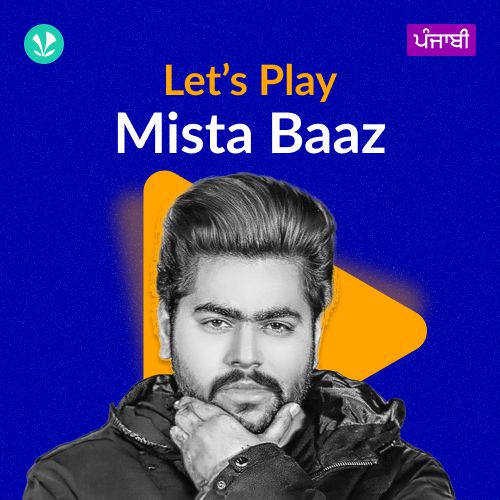 Let's Play - Mista Baaz - Punjabi