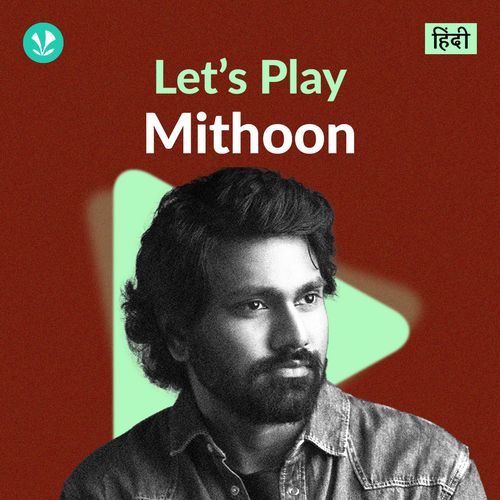 Let's Play - Mithoon - Hindi