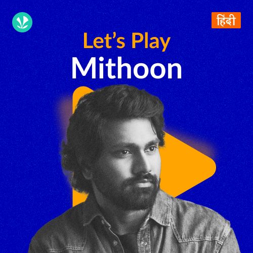 Let's Play - Mithoon - Hindi