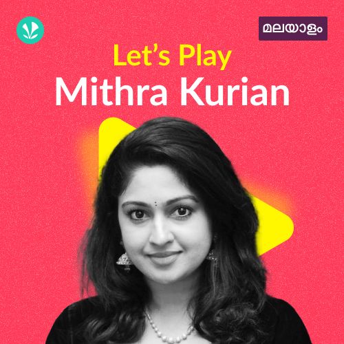 Let's Play - Mithra Kurian - Malayalam