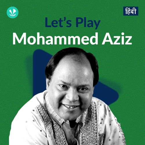 Let's Play - Mohammed Aziz