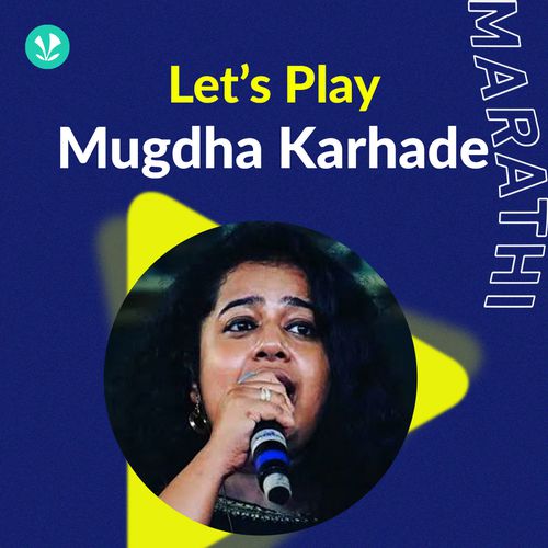Let's Play - Mugdha Karhade - Marathi