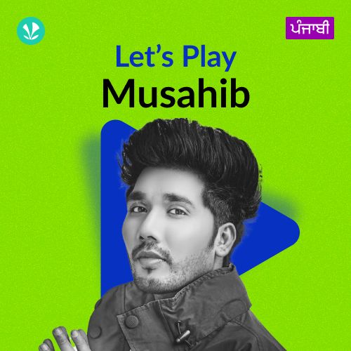 Let's Play - Musahib - Punjabi